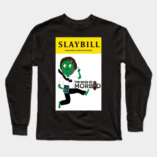 Broadway Zombie The Book of Morbid Slaybill Long Sleeve T-Shirt